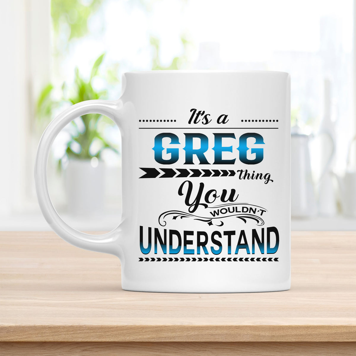 Coffee Mug with Name Greg Cup Funny It's a Greg Thing You Wouldn't Understand Mothers Day Gifts for Mom from Daughter Son Birthday Gifts Ideas Ceramic Coffee Mug White 11oz Quote