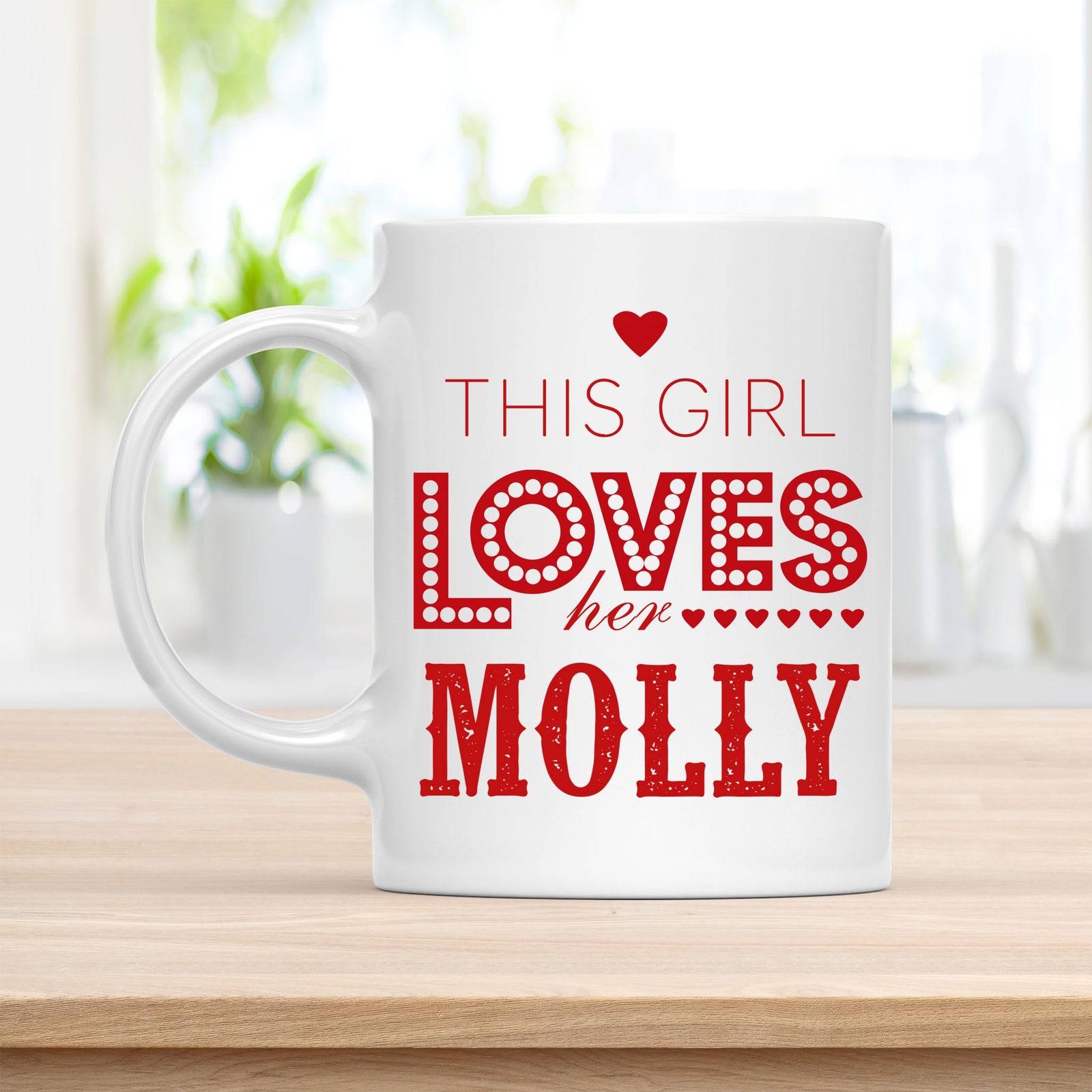 Personalized 11 oz Coffee Mug, This Girl Loves Her Molly Quote