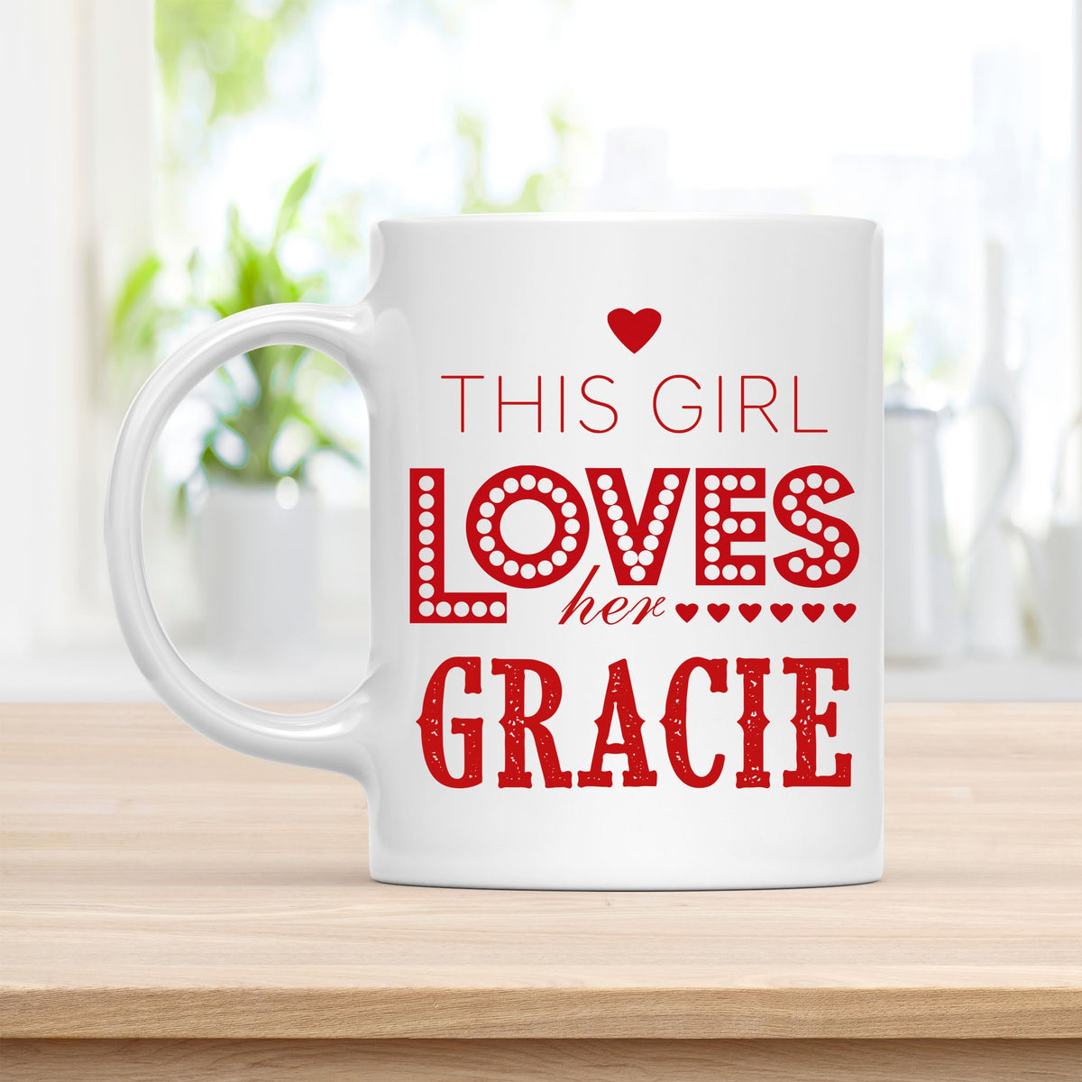 Personalized 11 oz Coffee Mug, This Girl Loves Her Gracie Quote