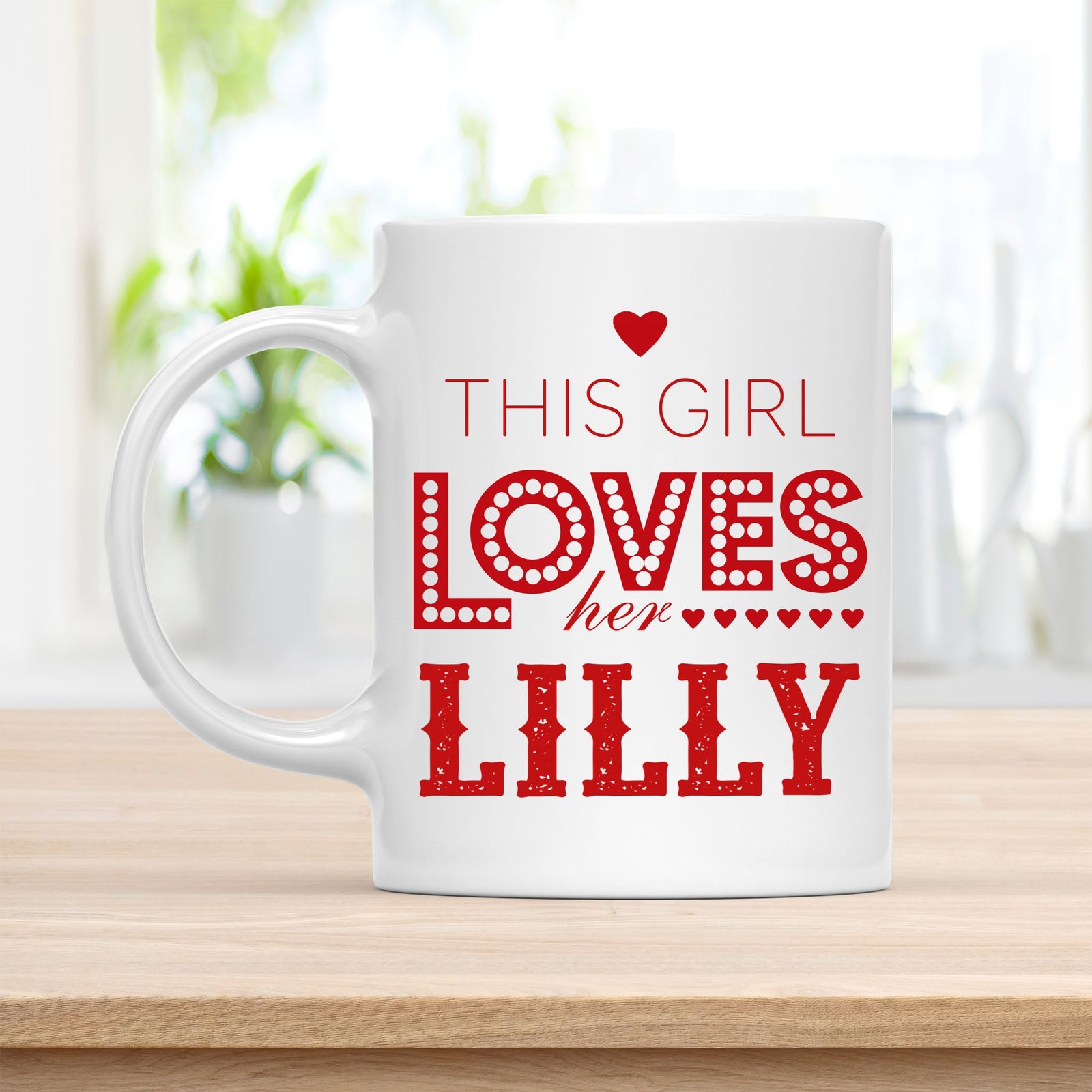Personalized 11 oz Coffee Mug, This Girl Loves Her Lilly Quote