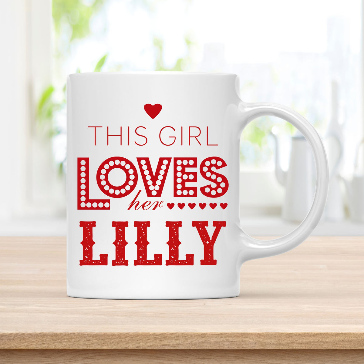 Personalized 11 oz Coffee Mug, This Girl Loves Her Lilly Quote