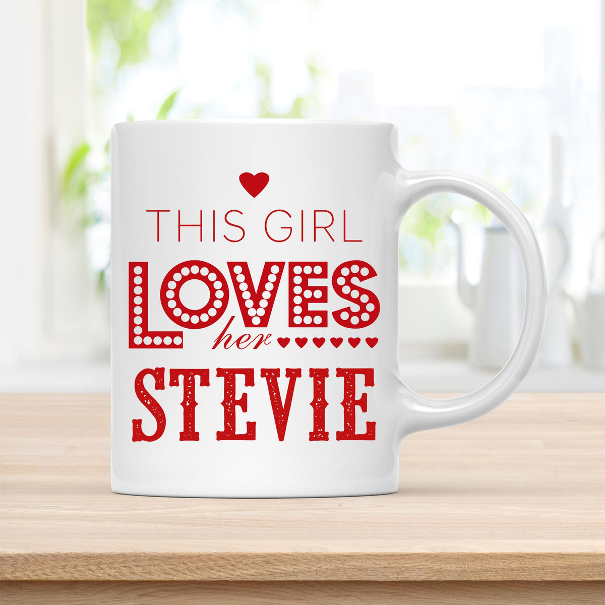 Personalized 11 oz Coffee Mug, This Girl Loves Her Stevie Quote