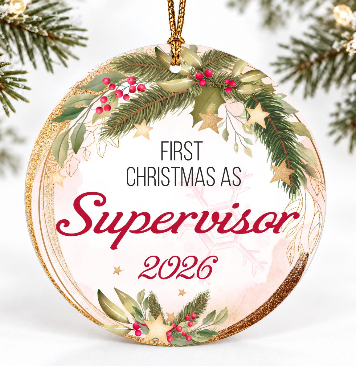 Christmas Ornament, First Christmas as Supervisor 2026 Quote