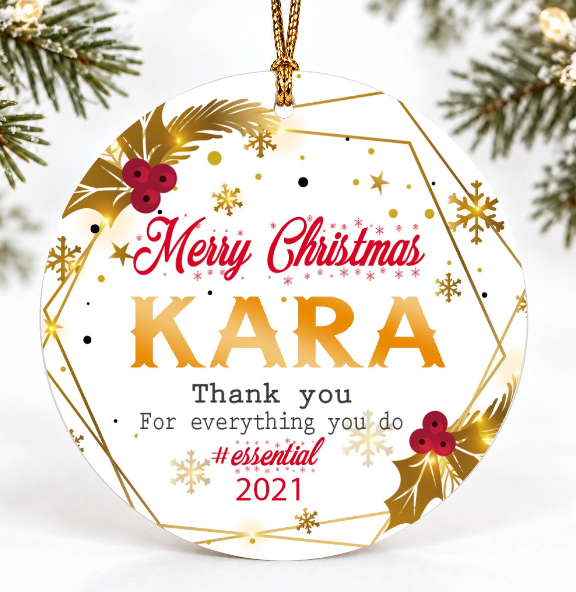 Christmas Ornament, Merry Christmas Kara Thank You For Everything You Do Quote