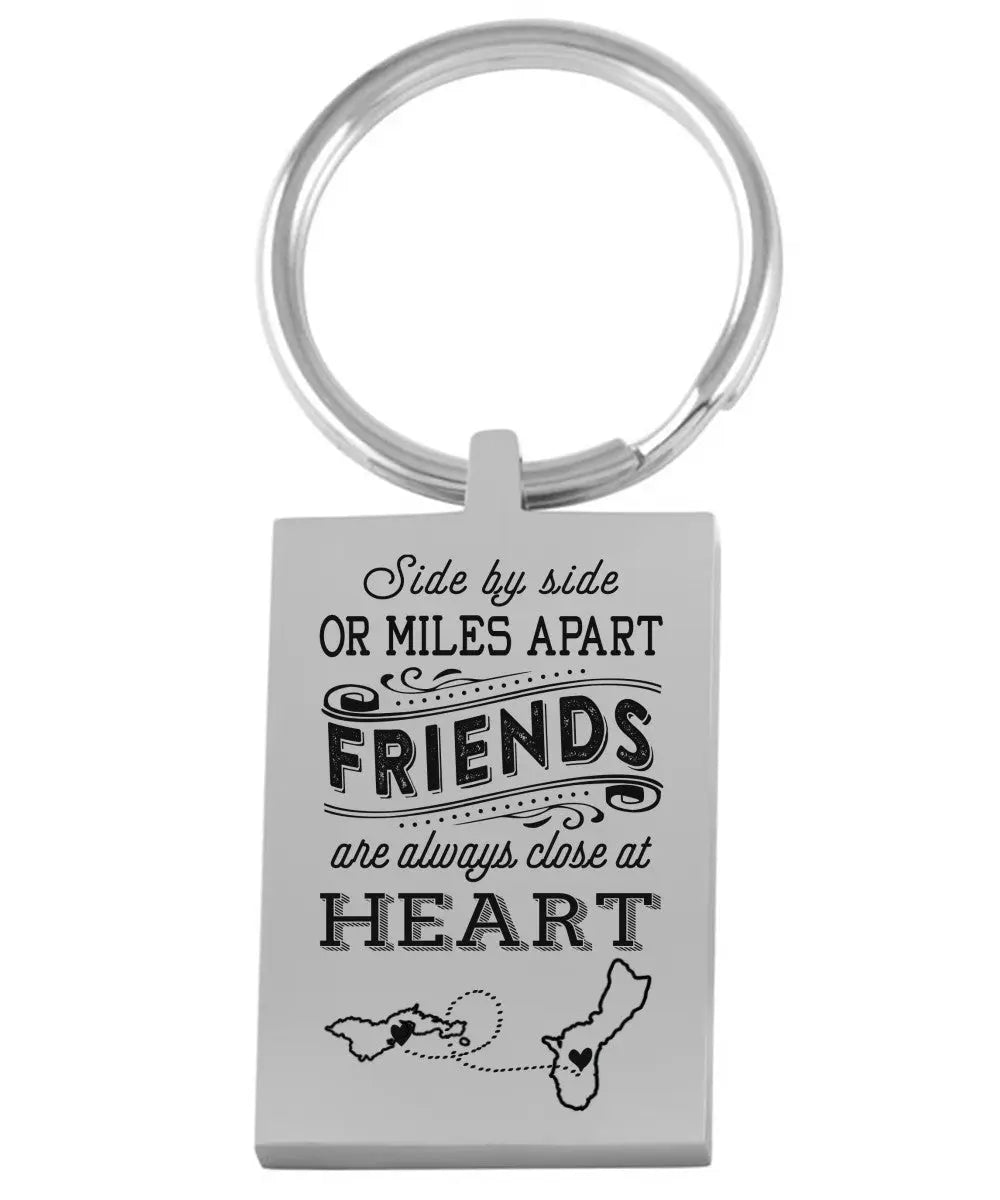 Manual - Keychain Side by Side or miles apart Friends are always close at Heart Quote of Things